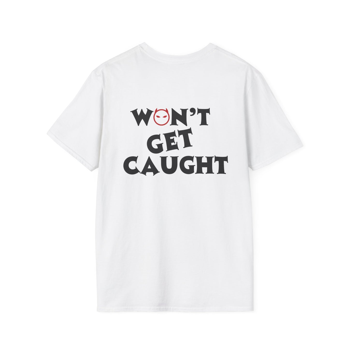 "Won't Get Caught" RED Racing Tee
