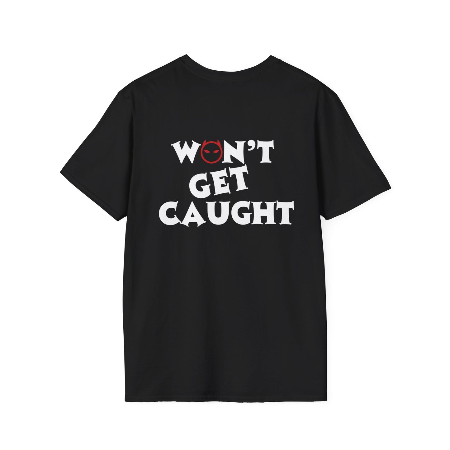 "Won't Get Caught" RED Racing Tee