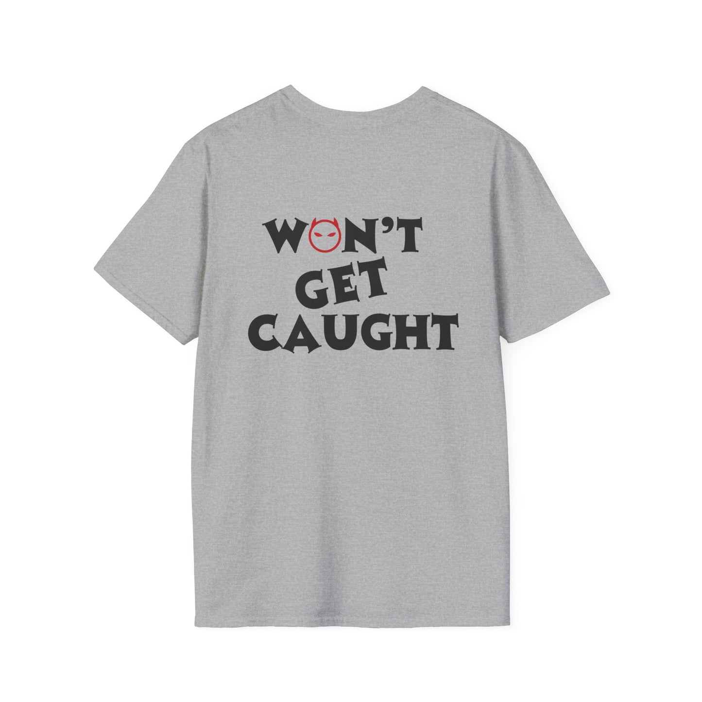"Won't Get Caught" RED Racing Tee