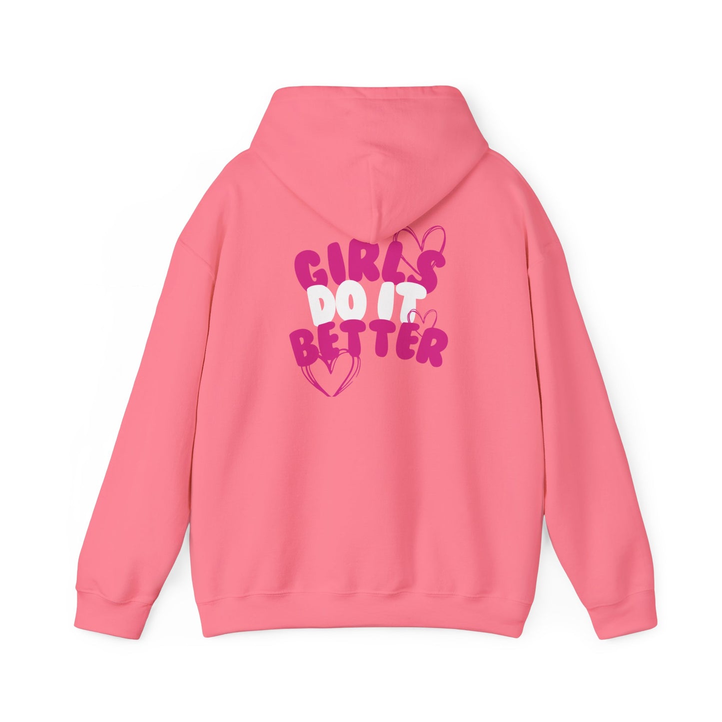 "Girls Do It Better" Hoodie