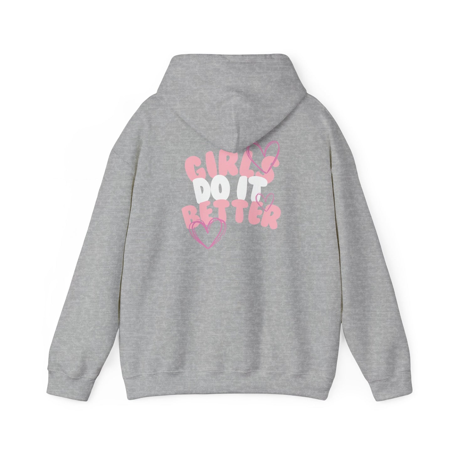 "Girls Do It Better" Hoodie