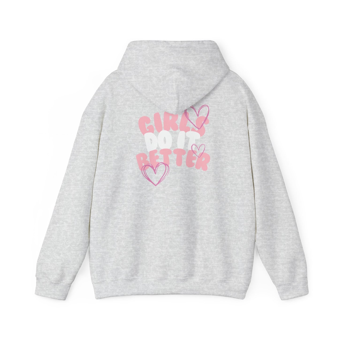 "Girls Do It Better" Hoodie