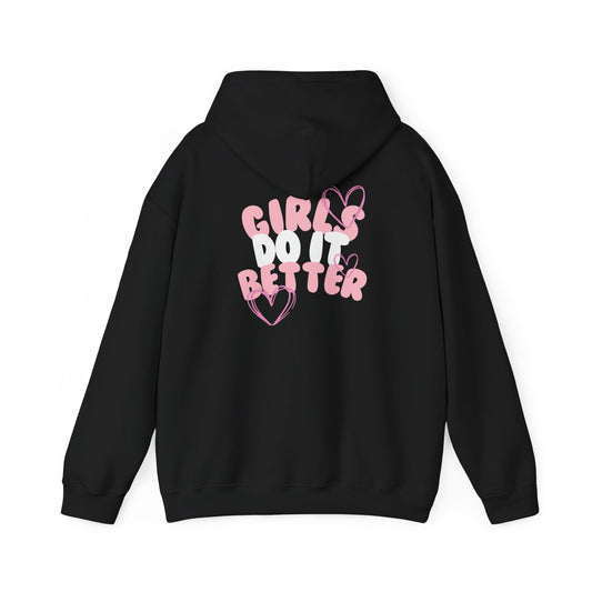 "Girls Do It Better" Hoodie