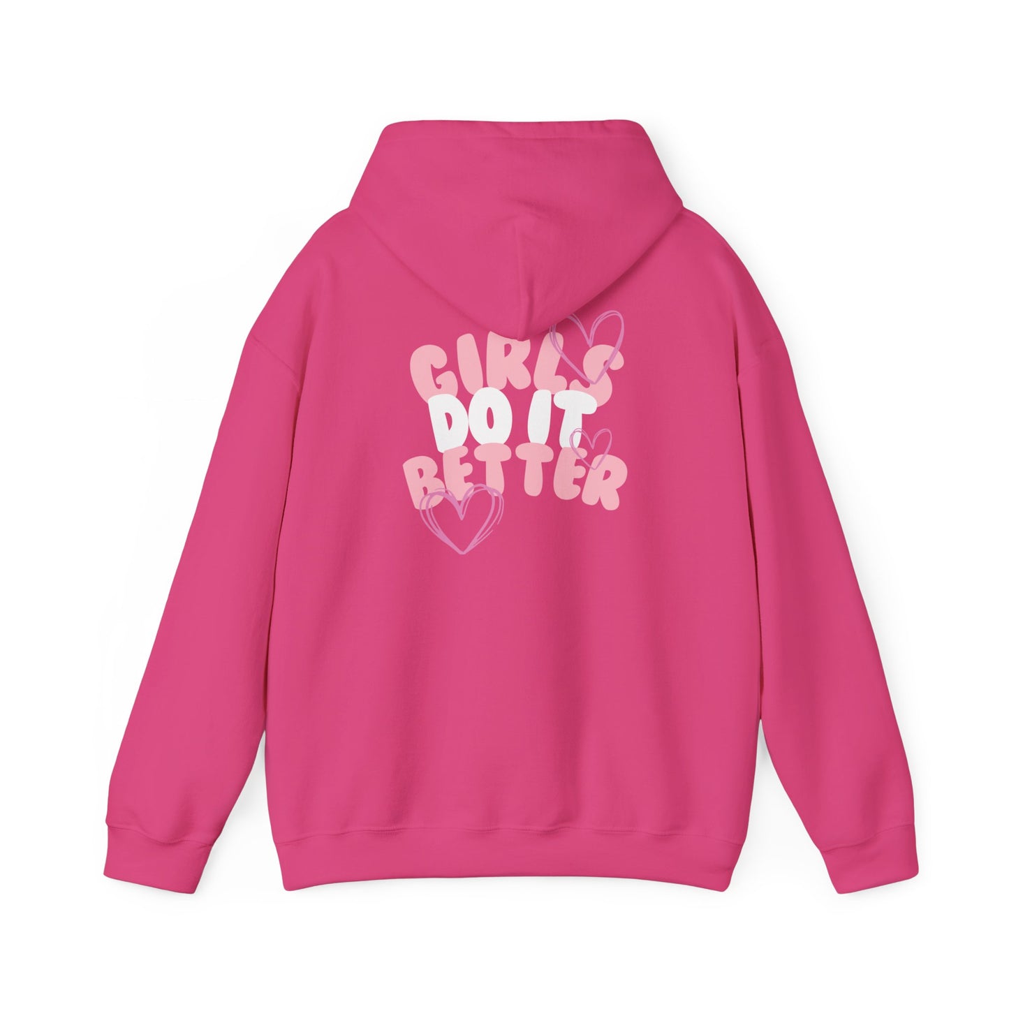 "Girls Do It Better" Hoodie