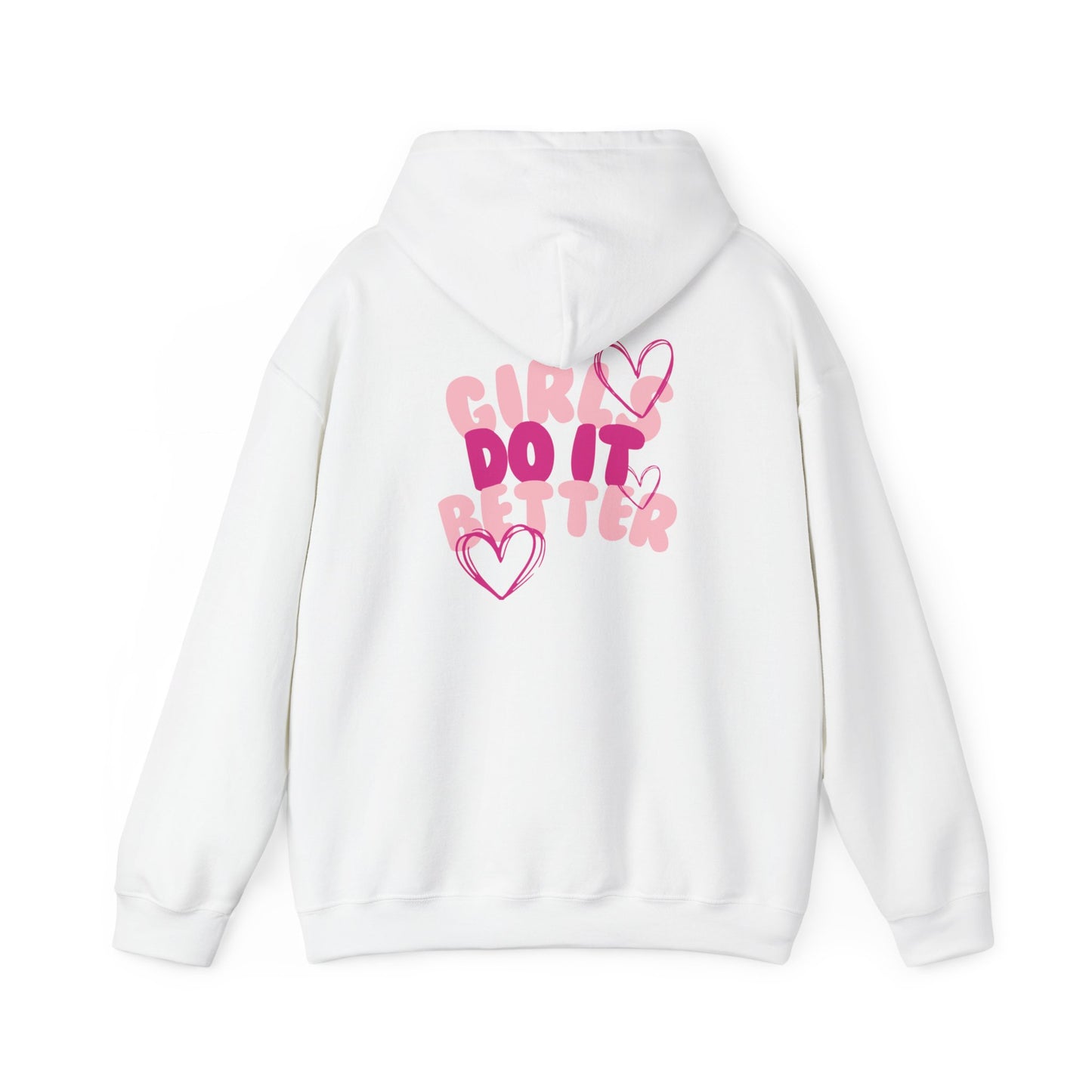 "Girls Do It Better" Hoodie